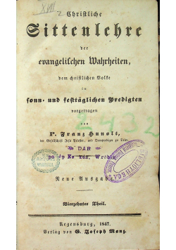 Christliche Sittenlehre der eoangelichen Wahrheiten 1847r