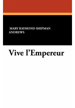 Vive L'Empereur