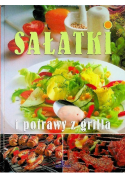 Sałatki i potrawy z grilla