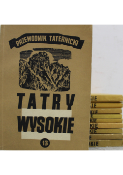 Tatry Wysokie Przewodnik taternicki 10 tomów