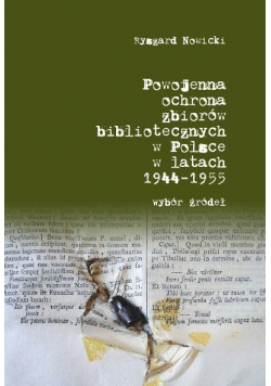 Powojenna ochrona zbiorów bibliotecznych w Polsce w latach 1944-1955
