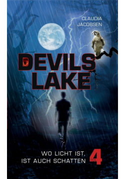 Devils Lake - Wo Licht ist, ist auch Schatten