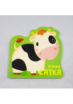 Moi mili przyjaciele Krówka Łatka