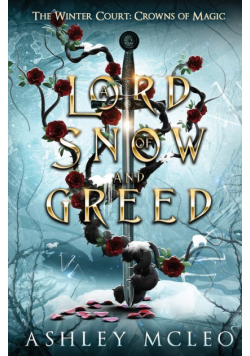 A Lord of Snow and Greed, The Winter Court Series
