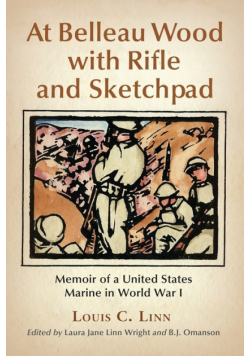 At Belleau Wood with Rifle and Sketchpad