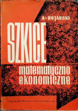 Szkice matematyczno ekonomiczne