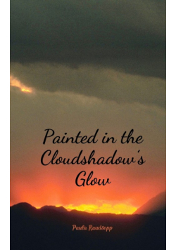 Painted in the Cloudshadow's Glow