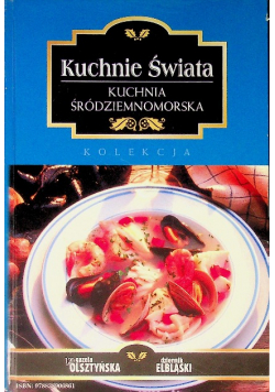 Kuchnie świata Kuchnia śródziemnomorska
