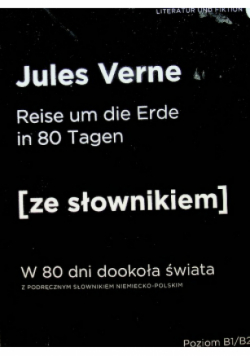 W 80 dni dookoła świata wersja niemiecka ze słownikiem Poziom B1/B2