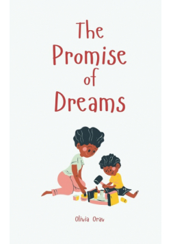 The Promise of Dreams