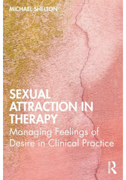 Sexual Attraction in Therapy