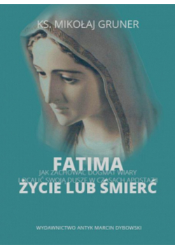 Fatima życie lub śmierć