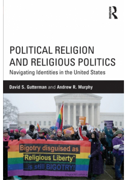 Political Religion and Religious Politics