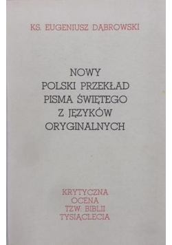 Nowy polski przekład Pisma Świętego z języków oryginalnych