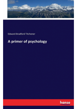 A primer of psychology