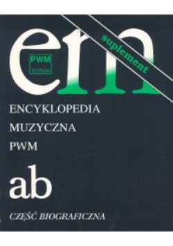 Encyklopedia muzyczna tom 1 Suplement
