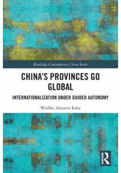 China's Provinces Go Global