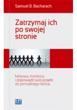 Zatrzymaj ich po swojej stronie