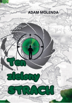 Ten zielony strach