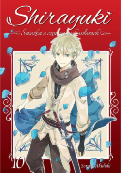 Shirayuki. Śnieżka o czerwonych włosach Tom 10