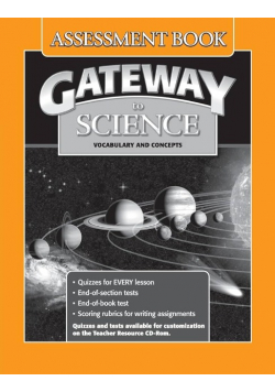 Gateway to Science: Assessment Book