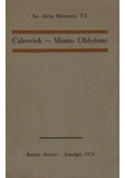 Człowiek miasto oblężone