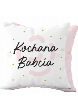 Poduszka prezentowa dla Babci - Kochana Babcia