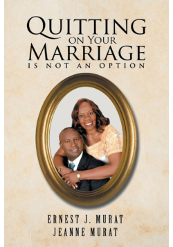 Quitting on Your Marriage Is Not an Option