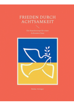 Frieden durch Achtsamkeit