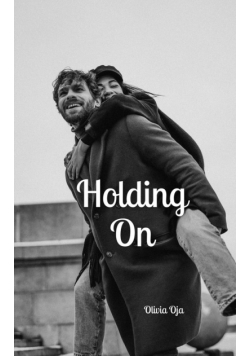 Holding On