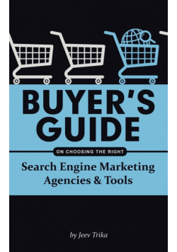 Buyer's Guide on Choosing the Right Search Engine Marketing Agencies & Tools