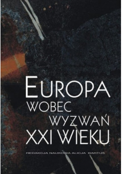 Europa wobec wyzwań XXI wieku