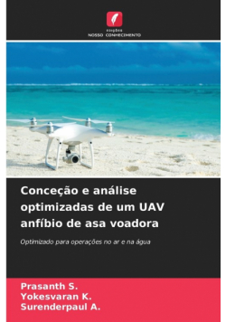 Conceção e análise optimizadas de um UAV anfíbio de asa voadora