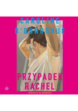 Przypadek Rachel