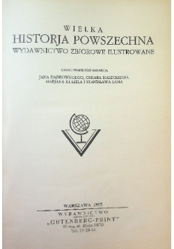 Wielka historja powszechna. Pradzieje ludzkości i historia państw wschodu Tom I