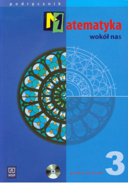 Matematyka wokół nas 3 : Podręcznik z płytą CD