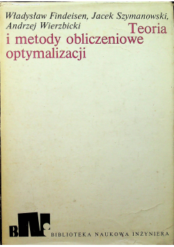 Teorie i metody obliczeniowe optymalizacji
