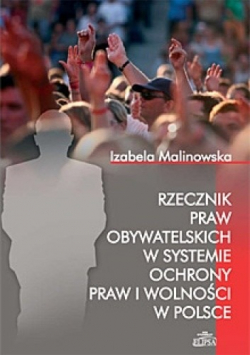 Rzecznik praw obywatelskich w systemie ochrony praw i wolności w Polsce Dedykacja autorki