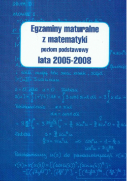 Egzaminy maturalne z matematyki 2005-20008 poziom podstawowy