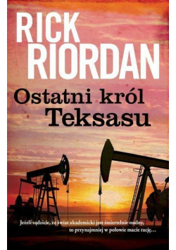 Ostatni król Teksasu
