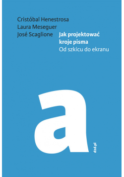 Jak projektować kroje pisma