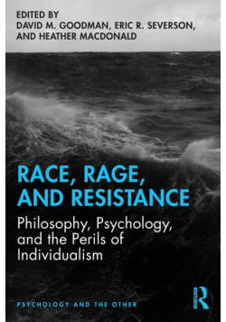 Race, Rage, and Resistance