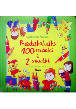 Przedszkoludki 100 radości i 2 smutki