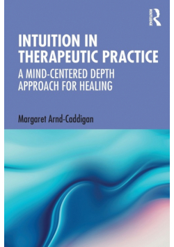 Intuition in Therapeutic Practice