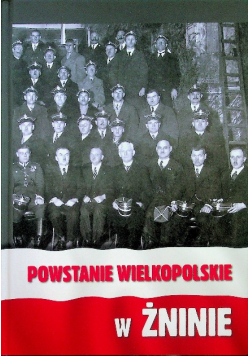 Powstanie Wielkopolskie w Żninie