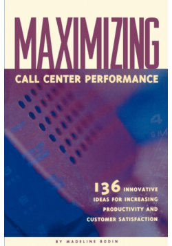 Maximizing Call Center Performance