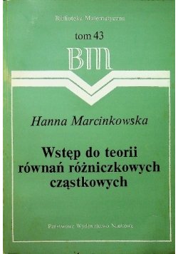 Wstęp do teorii równań różniczkowych cząstkowych Tom 43