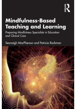 Mindfulness-Based Teaching and Learning