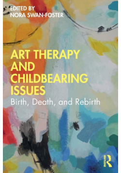 Art Therapy and Childbearing Issues