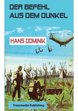 Der Befehl aus dem Dunkel